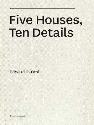 cover image of Five Houses, Ten Details